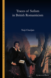 New publication: Traces of Sufism in British Romanticism, by Professor Naji B. Oueijan